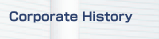 Corporate History
